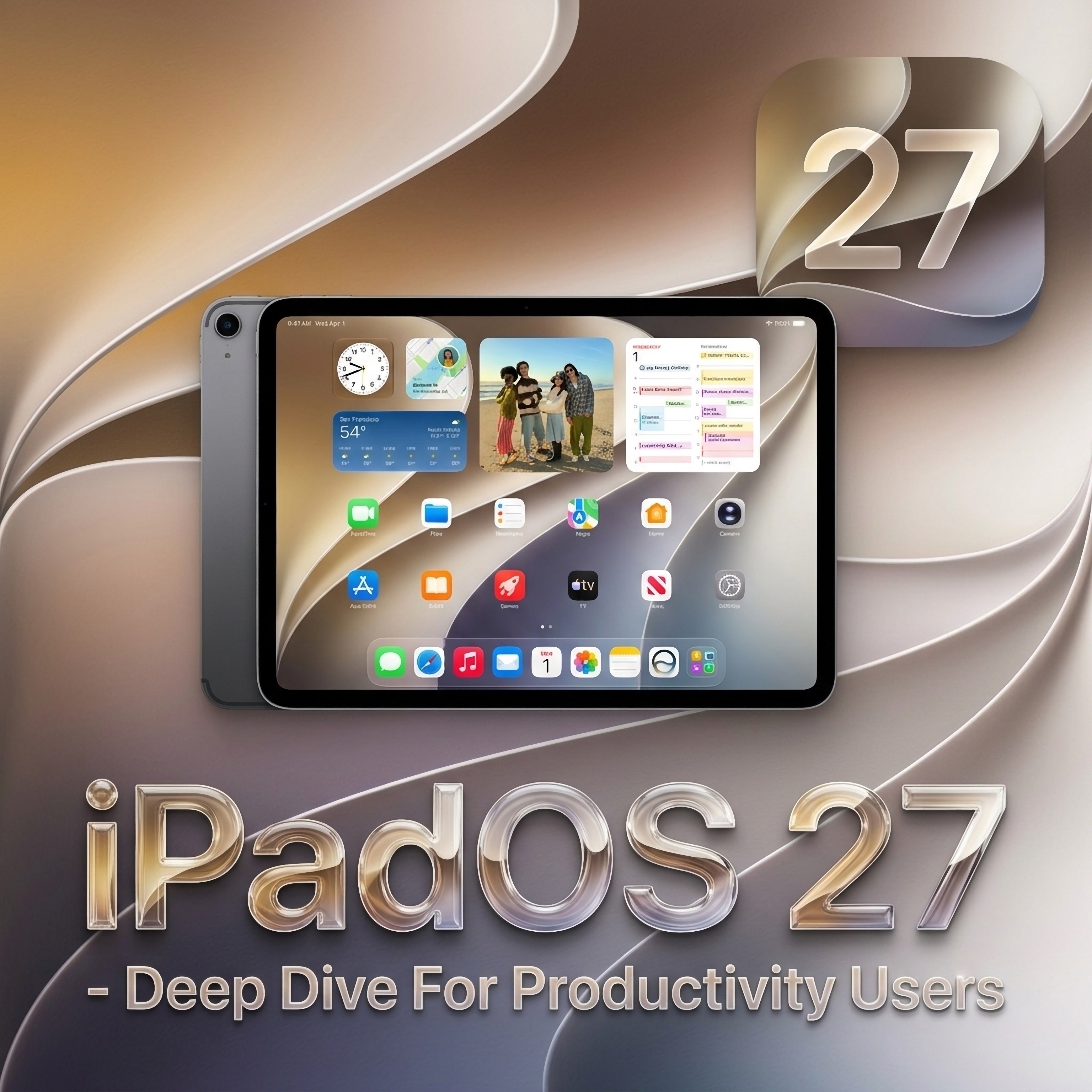 iPadOS 27 – Deep Dive For Productivity Users